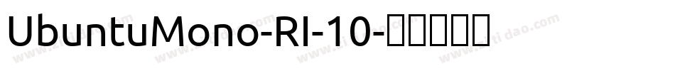 UbuntuMono-RI-10字体转换