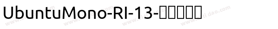 UbuntuMono-RI-13字体转换