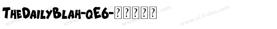 TheDailyBlah-qE6字体转换