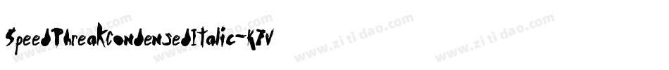 SpeedPhreakCondensedItalic-K7VOo字体转换 SpeedPhreakCondensedItalic-K7VOo字体转换