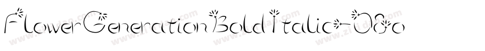 FlowerGenerationBoldItalic-O8o3字体转换