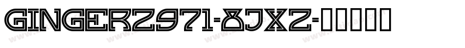 Ginger2971-8jx2字体转换