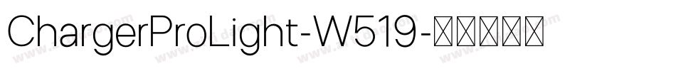 ChargerProLight-W519字体转换