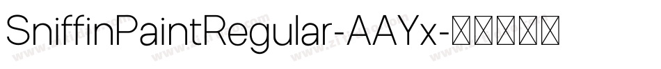 SniffinPaintRegular-AAYx字体转换