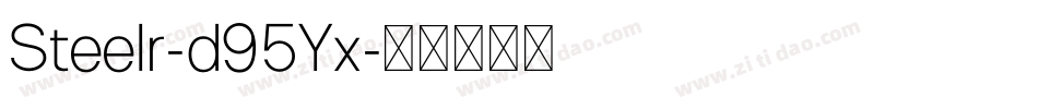 Steelr-d95Yx字体转换 Steelr-d95Yx字体转换