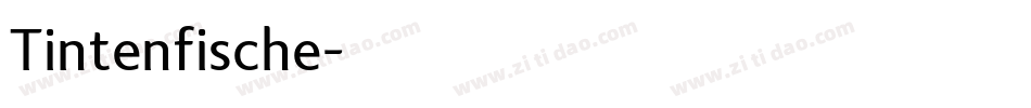 Tintenfische字体转换