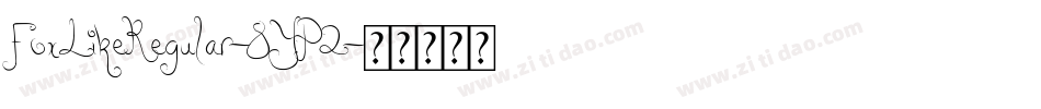FoxLikeRegular-8YP2字体转换