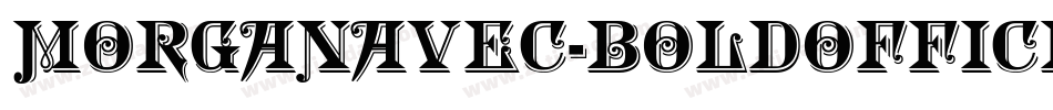 MorganAvec-BoldOffice字体转换
