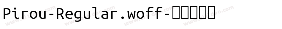Pirou-Regular.woff字体转换