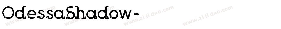 OdessaShadow字体转换