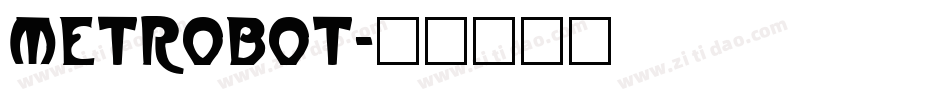 METROBOT字体转换