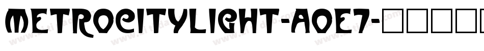 MetroCityLight-AOE7字体转换