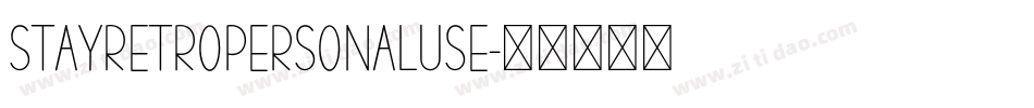 StayRetropersonaluse字体转换