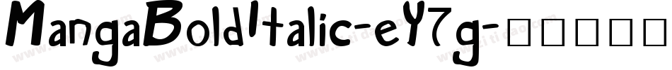 MangaBoldItalic-eY7g字体转换