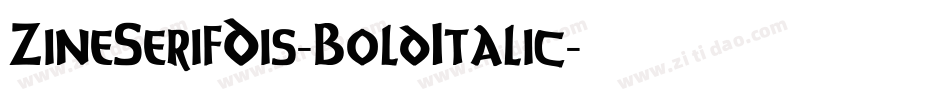 ZineSerifDis-BoldItalic字体转换