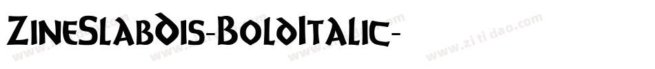 ZineSlabDis-BoldItalic字体转换