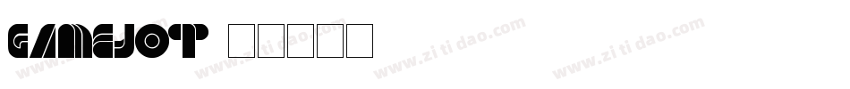 Gamejot字体转换