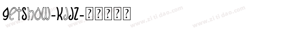 GetShow-KjJZ字体转换