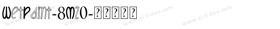 WetPaint-8Mz0字体转换