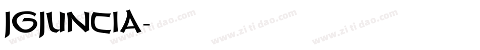 JGJUNCIA字体转换