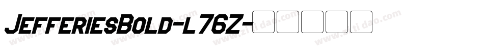 JefferiesBold-l76Z字体转换