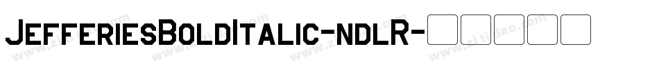JefferiesBoldItalic-ndlR字体转换