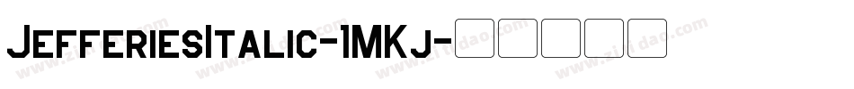 JefferiesItalic-1MKj字体转换