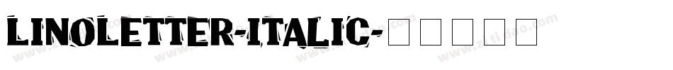 LinoLetter-Italic字体转换