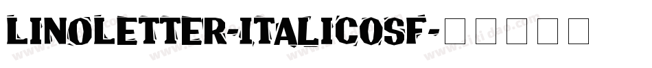 LinoLetter-ItalicOsF字体转换