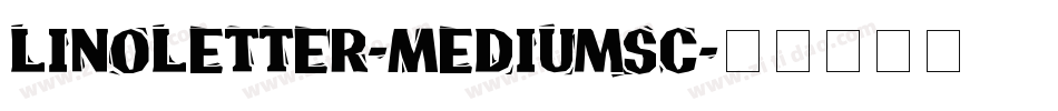 LinoLetter-MediumSC字体转换