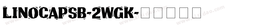 Linocapsb-2WgK字体转换