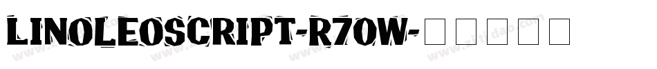 LinoleoScript-R7OW字体转换