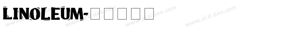 Linoleum字体转换