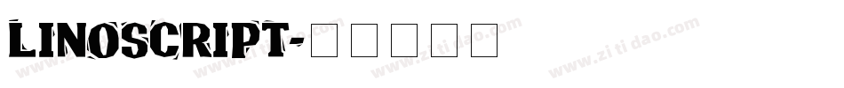 Linoscript字体转换