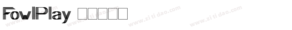 FowlPlay字体转换