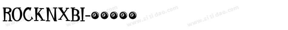 ROCKNXBI字体转换