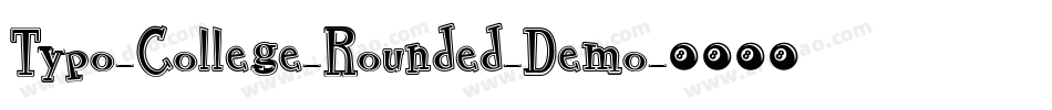 Typo-College-Rounded-Demo字体转换