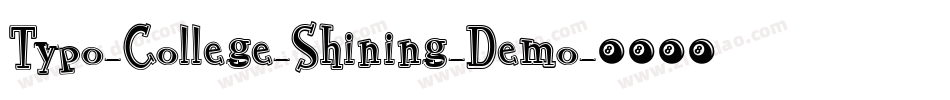 Typo-College-Shining-Demo字体转换