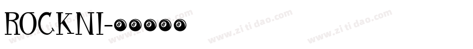 ROCKNI字体转换
