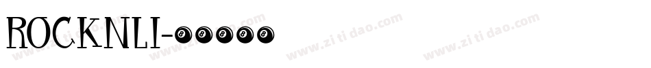 ROCKNLI字体转换