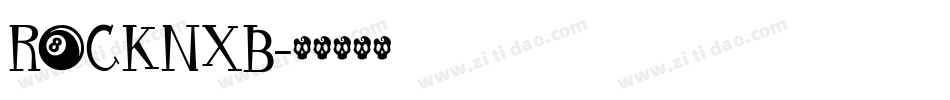 ROCKNXB字体转换
