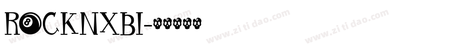 ROCKNXBI字体转换