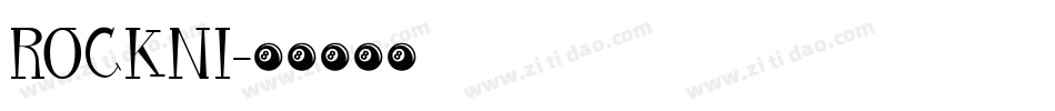 ROCKNI字体转换