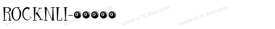 ROCKNLI字体转换