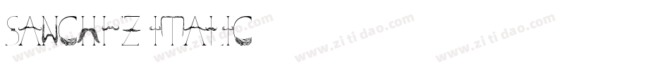 Sanchez-Italic字体转换