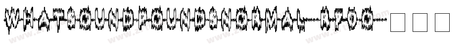 WhatSoundPoundsNormal-R70o字体转换