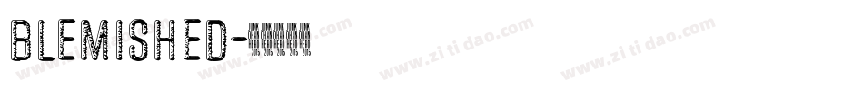 blemished字体转换