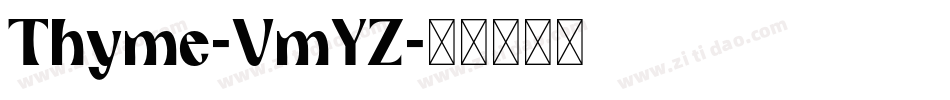 Thyme-VmYZ字体转换