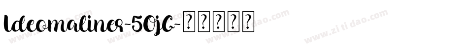 Ideomaliner-5OjG字体转换