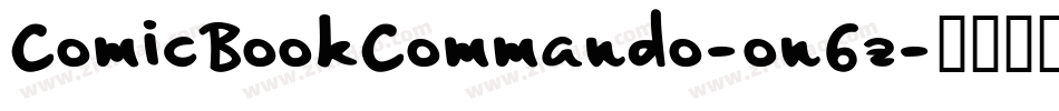 ComicBookCommando-on6z字体转换